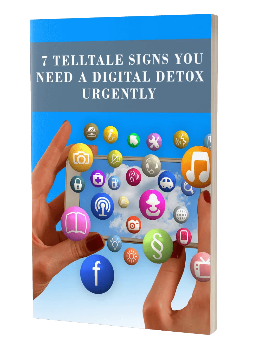 ebook on 7 tell tale signs you need a digital detox urgently